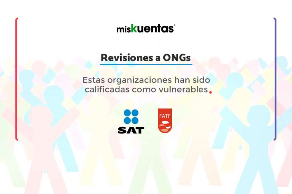 ONG´s en revisiones de SAT por análisis de (GAFI), se aplica Ley Antilavado