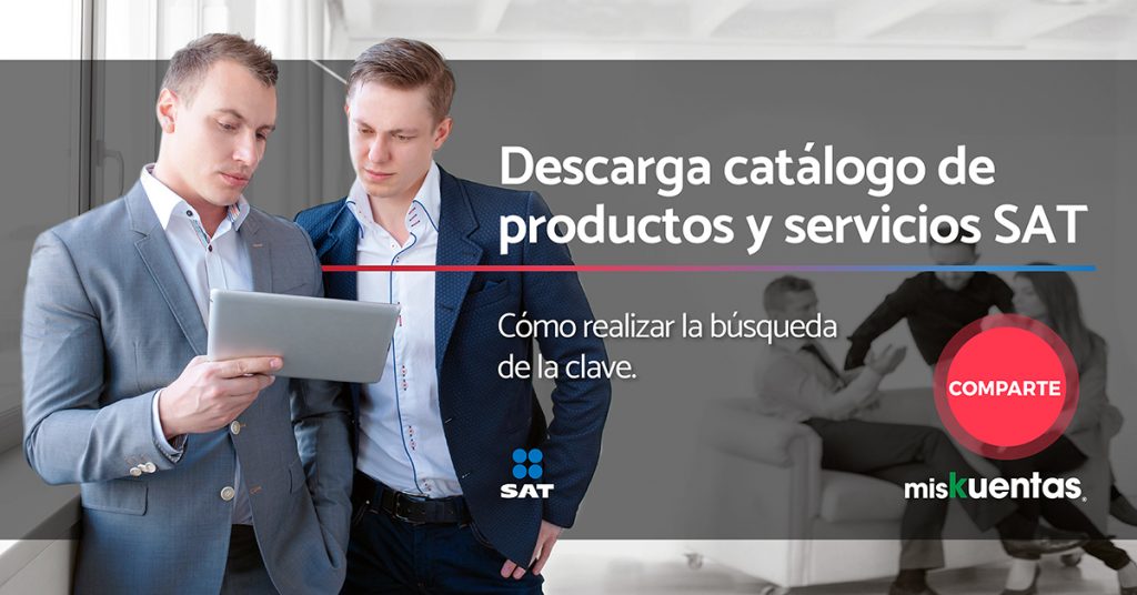 Descargue el catálogo de productos y servicios SAT misKuentas