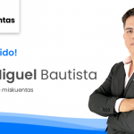 Miskuentas da la bienvenida a el Ingeniero Miguel Ángel Bautista como nuevo CEO de nuestra plataforma