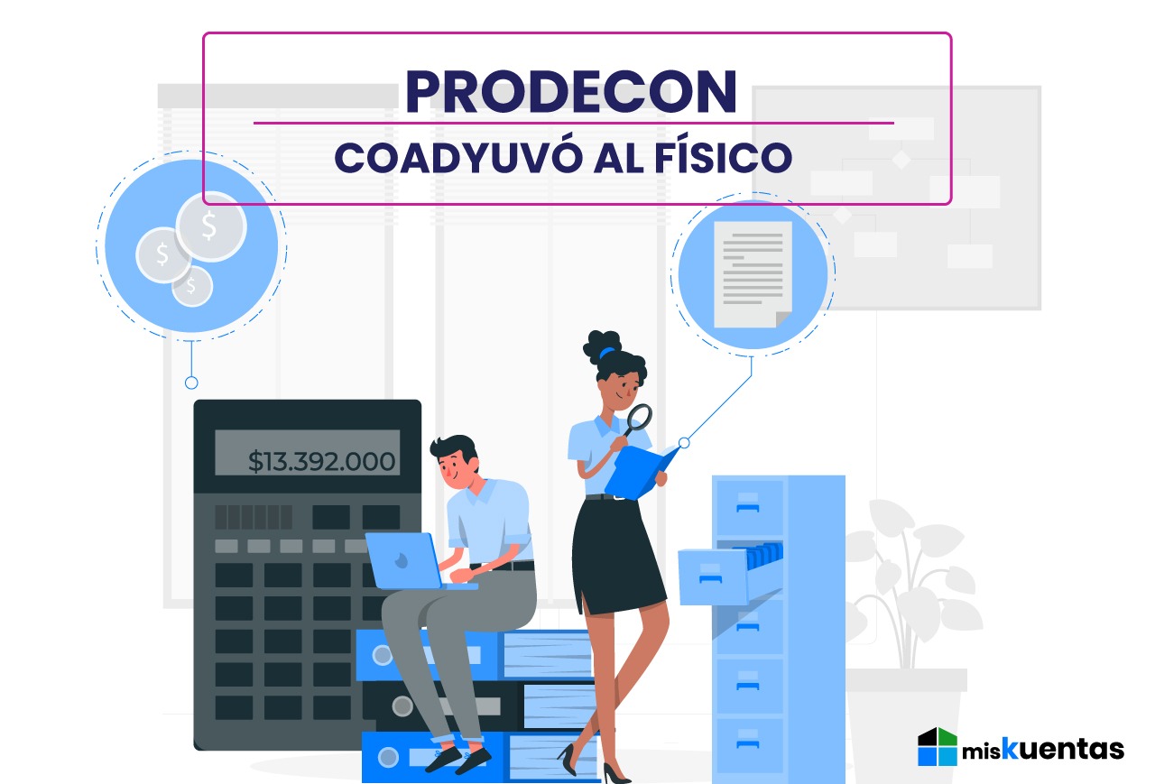 PRODECON COADYUVÓ AL FISCO | misKuentas : misKuentas