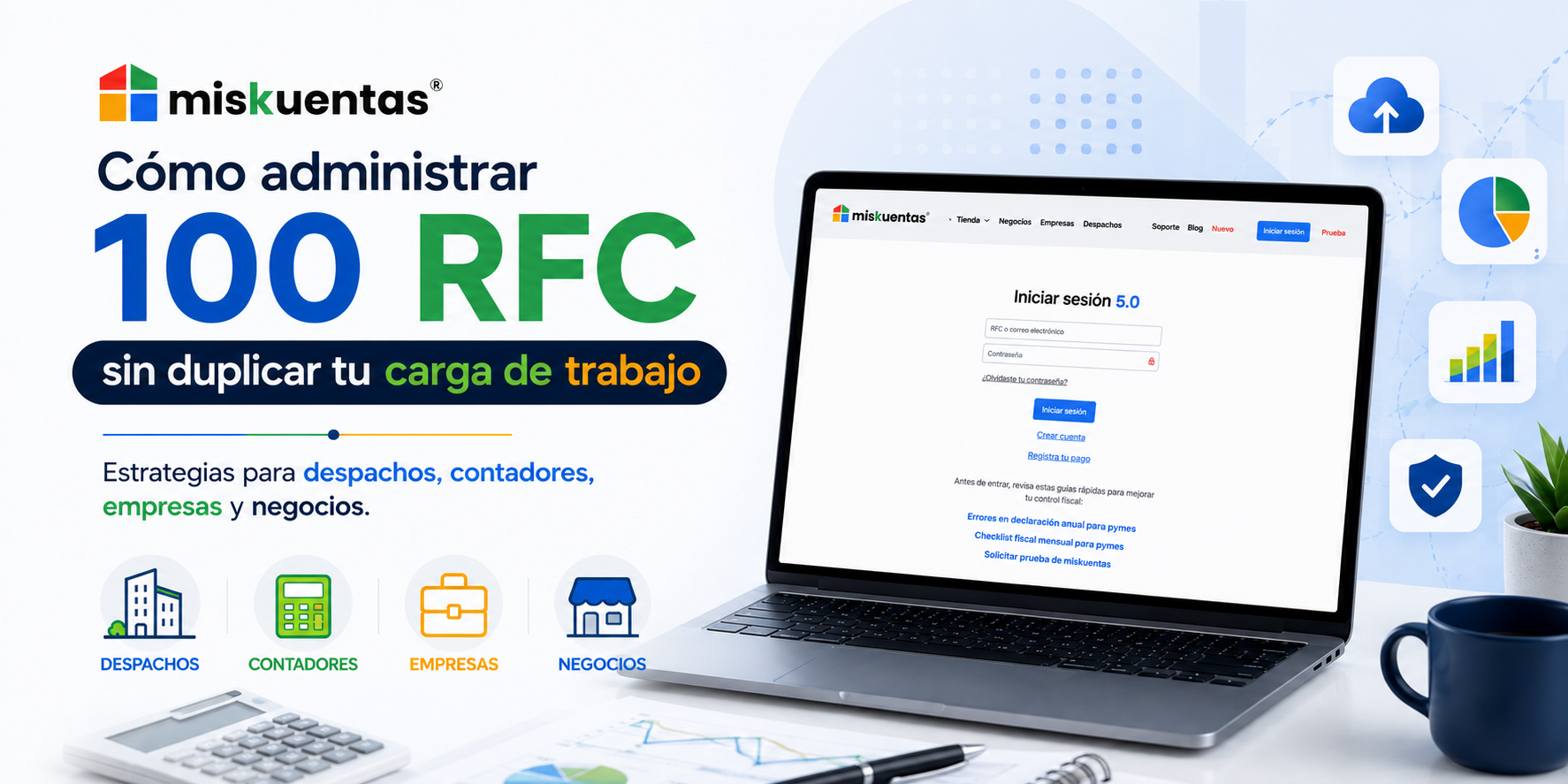 Administrar 100 RFC: panel de control para despachos contables